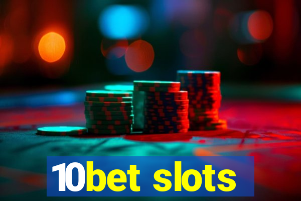 10bet slots